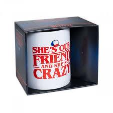 Stranger Things She's Our Friend Mug